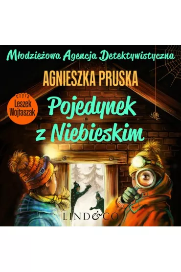 Audiobook Pojedynek z Niebieskim. M�odzie�owa Agencja Detektywistyczna. Tom 2 mp3 - Agnieszka Pruska