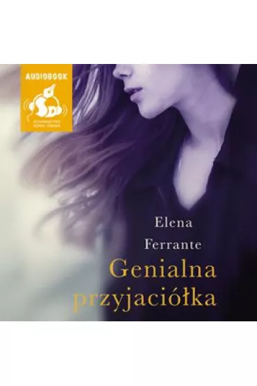 Audiobook Genialna przyjaci�ka. Tom 1 mp3 - Elena Ferrante
