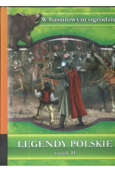 Legendy Polskie tomik II. W ba�niowym ogr. LIWONA