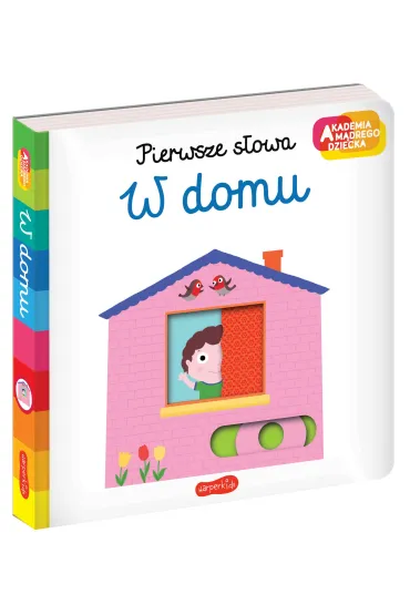 W domu. Akademia m�drego dziecka. Pierwsze s�owa - Nathalie Choux