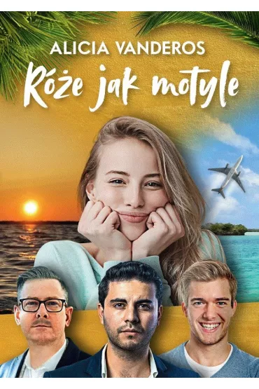 R�e jak motyle - Alicia  Vanderos
