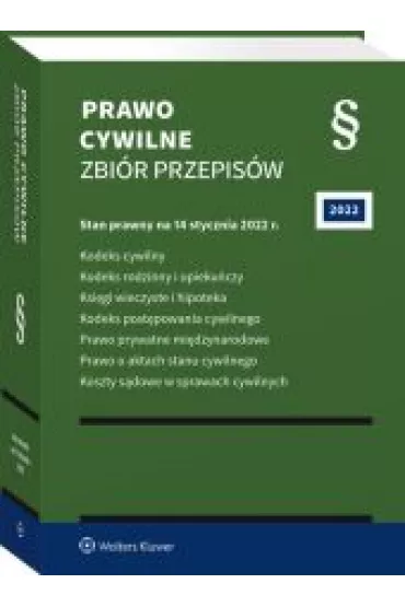 Prawo cywilne. Zbi�r przepis�w. Stan prawny: 14 stycznia 2022 r (wyd. 58)