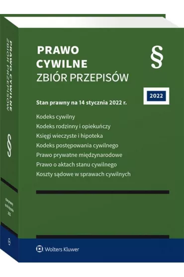 Prawo cywilne. Zbi�r przepis�w. Stan prawny: 14 stycznia 2022 r (wyd. 58)
