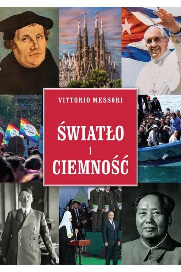 �wiat�o i ciemno�� - Vittorio Messori