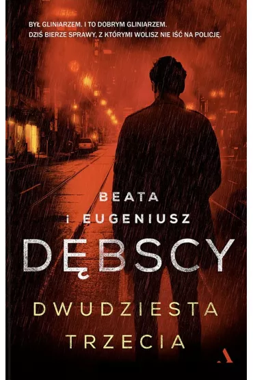 Dwudziesta trzecia. Tomasz Winkler. Tom 1 - Eugeniusz D�bski, Beata D�bska