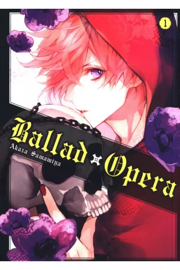 Ballad x Opera. Tom 1 - Akaza Samamiya