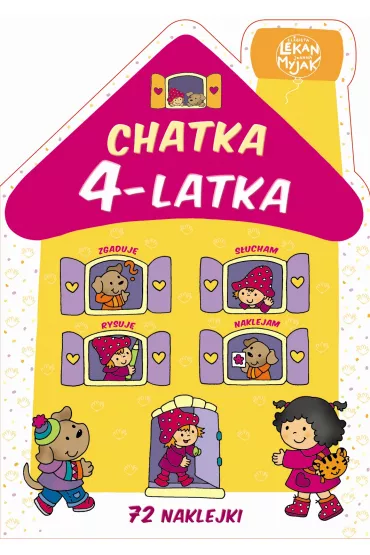 Chatka 4-latka - El�bieta Lekan , Joanna Myjak
