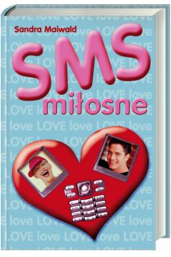 SMS mi�osne - Maiwald Sandra - Sandra Maiwald