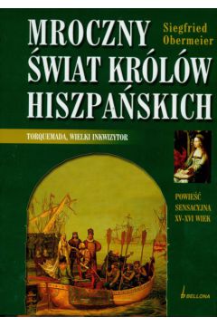 Mroczny �wiat kr�l�w hiszpa�skich - Obermeier Siegfried - Obermeier Siegfried