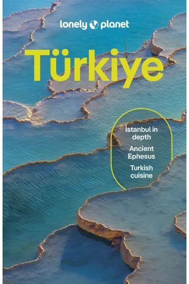 Turkiye. Lonely Planet - Elliott Mark, Ismet Ersoy, �mercan Ka�ar