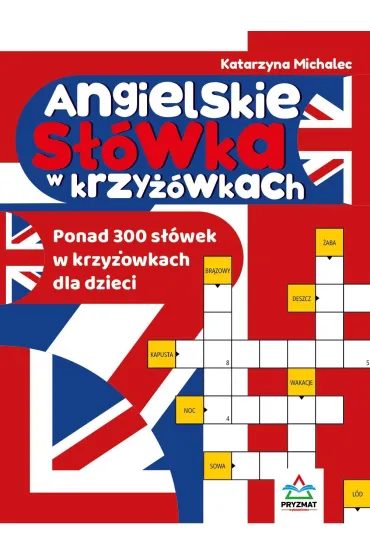 Angielskie s��wka w krzy��wkach - Katarzyna Michalec