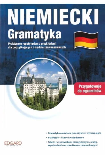 Niemiecki. Gramatyka. Przygotowanie do egzamin�w
