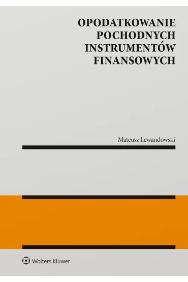 Opodatkowanie pochodnych instrument�w finansowych - Mateusz  Lewandowski