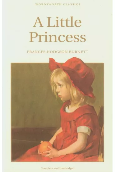 A Little Princess. Wordsworth Children's Classics wer. angielska - Frances Hodgson Burnett