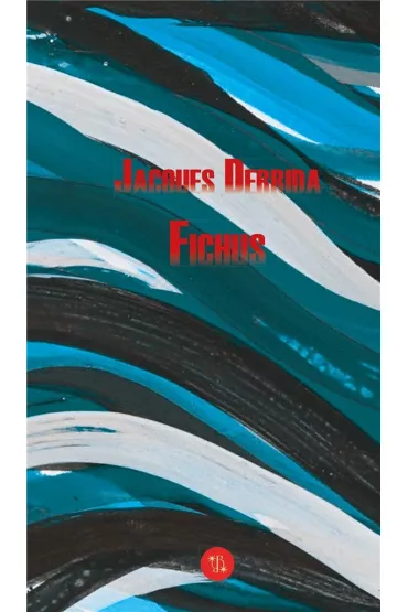 Fichus - Jacques Derrida