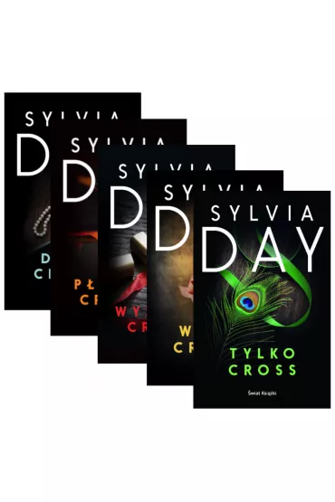 Pakiet Dotyk Crossa. Tomy 1-5: Dotyk Crossa, P�omie� Crossa, Wyznanie Crossa, Wyb�r Crossa, Tylko Cross - Sylvia Day
