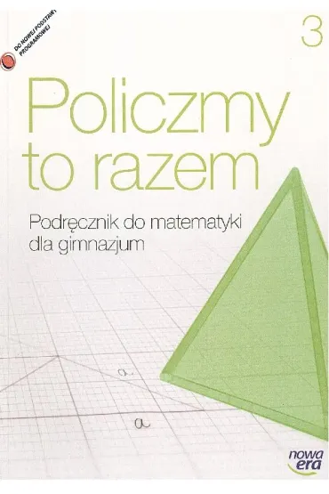 Policzmy to razem. Podr�cznik do matematyki dla klasy trzeciej gimnazjum - Jerzy Janowicz