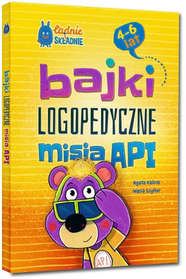 Bajki logopedyczne misia API (4-6 lat) - Agata Kalina, Maria  Szyfter