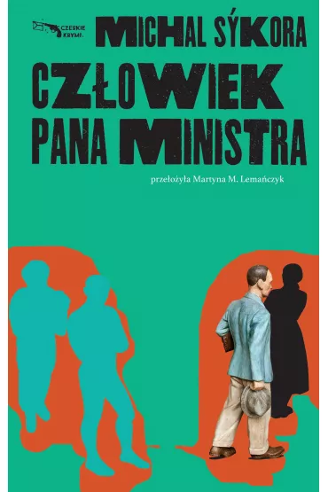 eBook Czowiek pana ministra mobi epub - Michal Skora