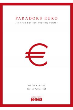 eBook Paradoks euro. Jak wyj z puapki wsplnej waluty? pdf mobi epub