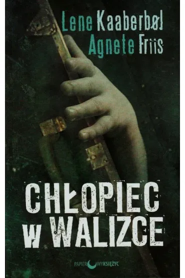 Ch�opiec w walizce - Friis Agnete, Lene Kaaberbol