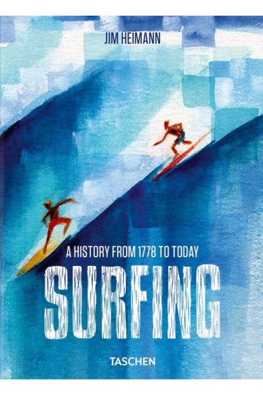 Surfing. A history from 1778 to today