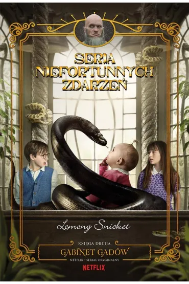 Gabinet gad�w. Seria niefortunnych zdarze�. Tom 2 - Lemony Snicket