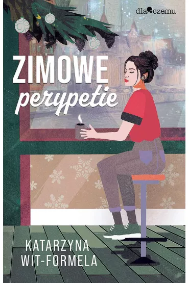 Zimowe perypetie - Katarzyna Wit-Formela