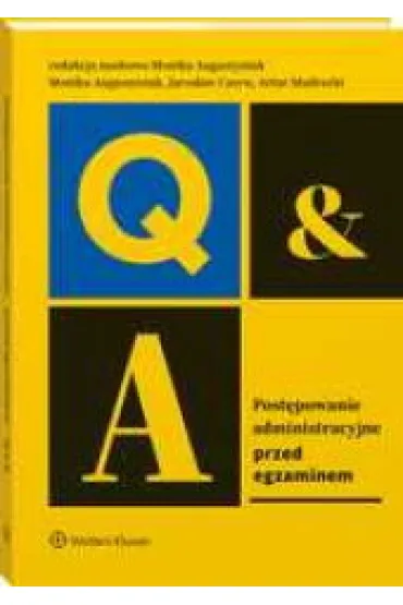 Post�powanie administracyjne. Przed egzaminem - Artur Mudrecki, Monika Augustyniak, Jaros�aw Czerw