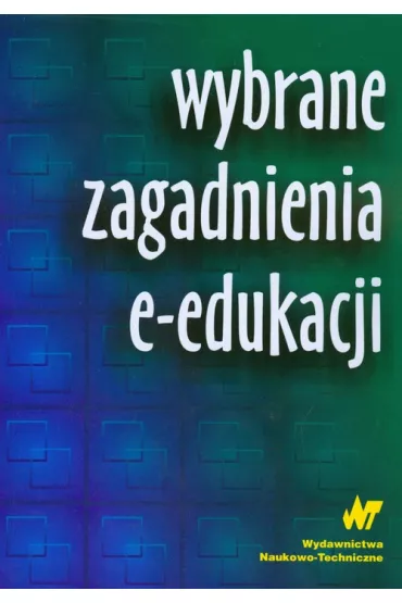 Wybrane zagadnienia z e-edukacji - Leszek Rudak