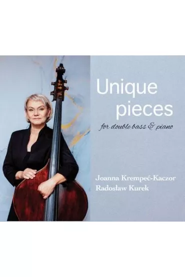 Unique Pieces for Double Bass & Piano CD - Joanna  Krempe�-Kaczor, Rados�aw  Kurek
