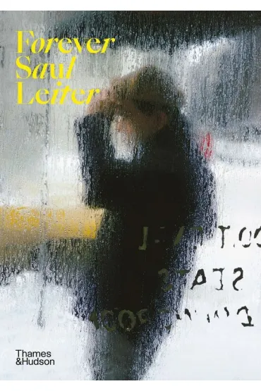 Forever Saul Leiter wer. angielska - Michael Parillo