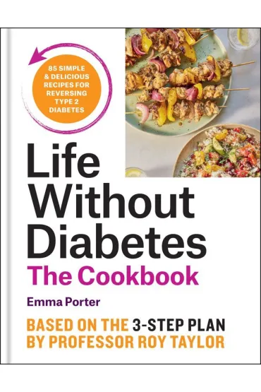 The Life Without Diabetes Cookbook wer. angielska - Emma Porter
