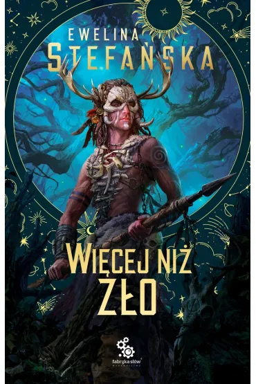 Wi�cej ni� z�o. Kroniki traw. Tom 1 - Ewelina Stefa�ska