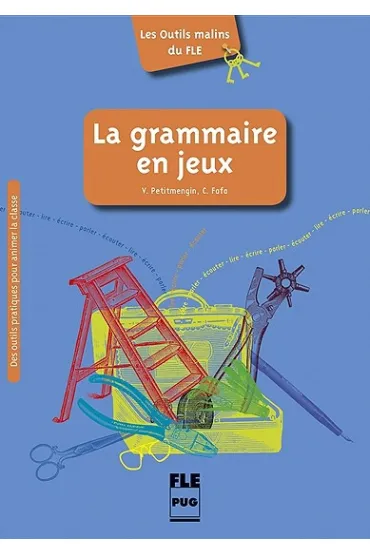 La grammaire en jeux - Violette Petitmengin
