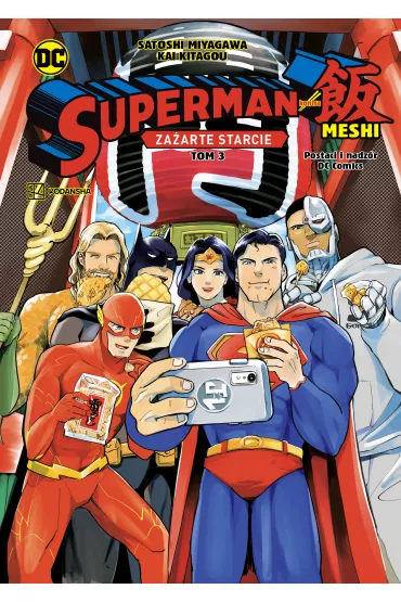 Manga DC Za�arte starcie. Superman kontra Meshi. Tom�3 - Satoshi Miyagawa, Kai Kitagou