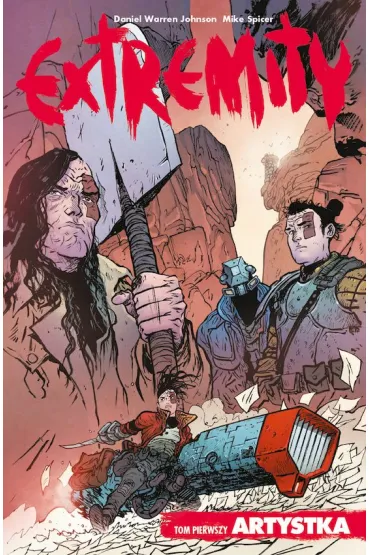 Extremity Tom 1 - Daniel Warren  Johnson