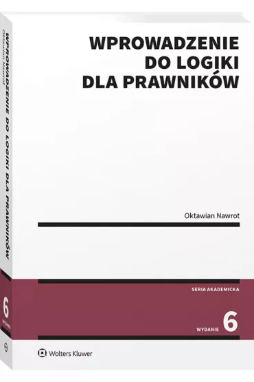 Wprowadzenie do logiki dla prawnik�w w.6 - Oktawian Nawrot