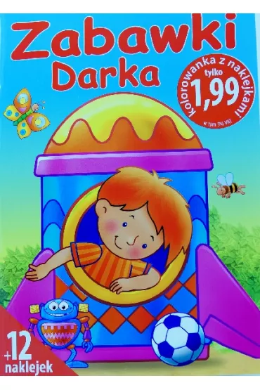 Zabawki Darka. Kolorowanka z naklejkami - Jaros�aw �ukowski