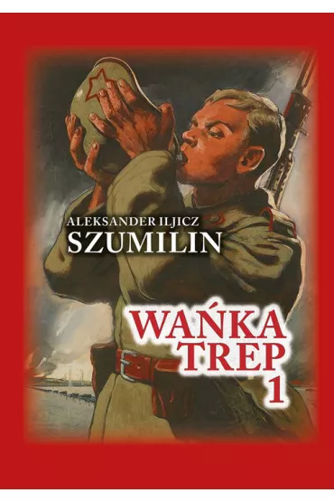 Wa�ka trep Tom 1 - Aleksander Iljicz Szumilin
