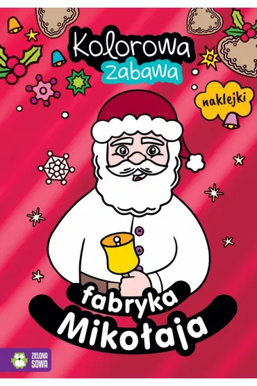 Kolorowa zabawa. Fabryka Miko�aja