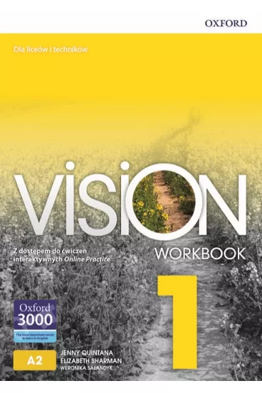 Vision 1. Zeszyt �wicze� z dost�pem do �wicze� interaktywnych Online Practice - Jenny Quintana, Elizabeth Sharman, Weronika Sa�andyk