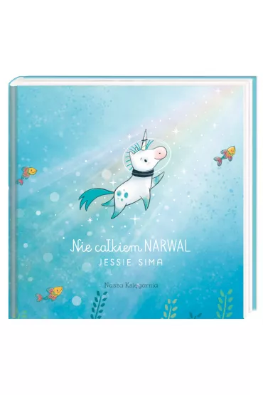 Nie ca�kiem narwal - Jessie  Sima