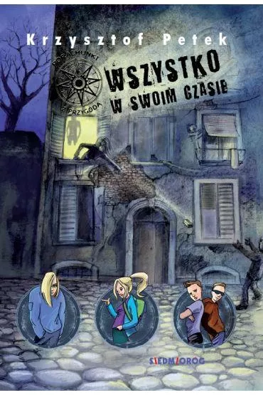 Wszystko w swoim czasie - Krzysztof Petek