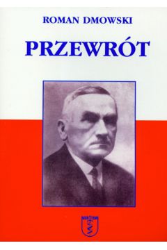 Przewr�t - Dmowski Roman