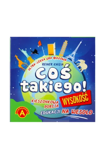 Co� Takiego! Wysoko��