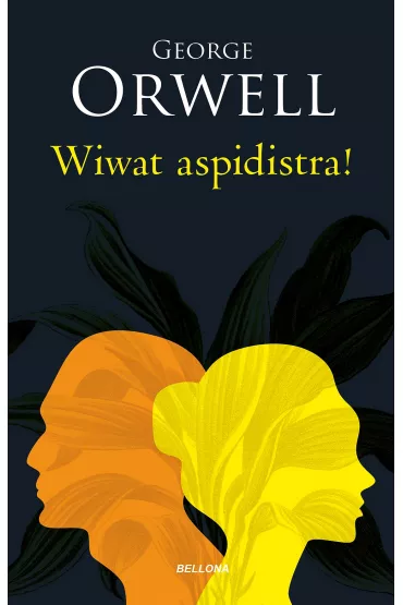 Wiwat aspidistra! - George Orwell
