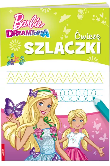 Barbie Dreamtopia �wicz� szlaczki *
