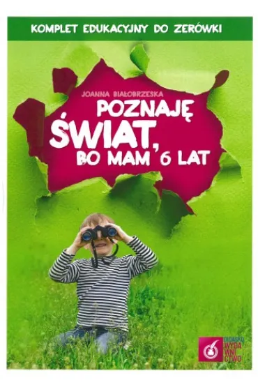 Poznaj� �wiat bo mam 6 lat. Pakiet 2016 (6 poz.) - Joanna Bia�obrzeska