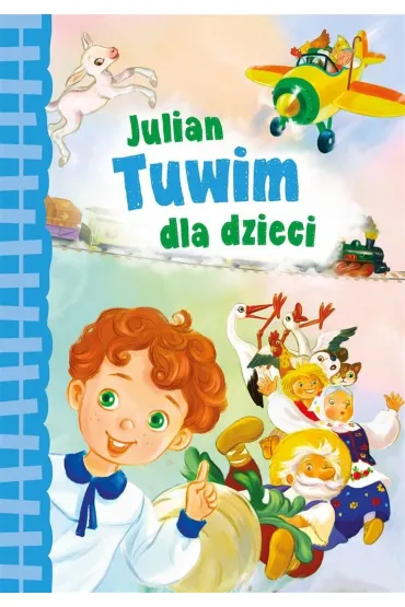 Julian Tuwim dla dzieci - Julian Tuwim